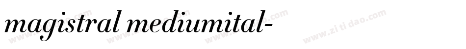 magistral mediumital字体转换